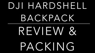 DJI Hardshell Backpack Review [upl. by Aerbua]