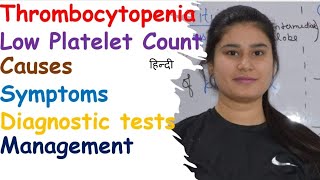 Thrombocytopenia  Low Platelet Count  Causes  Sign amp Symptoms  Diagnoses  Management [upl. by Notyalk]