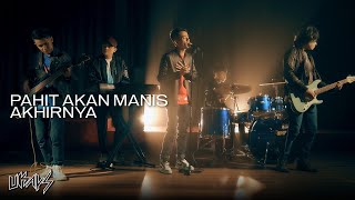 Ukays  Pahit Akan Manis Akhirnya Official Music Video [upl. by Stanley205]