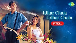 Idhar Chala Main Udhar Chala  Song with Lyrics  Koi Mil Gaya  Hrithik Roshan  Preity Zinta [upl. by Bierman]