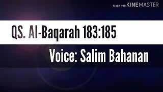 Surah AlBaqarah Ayat 183185  Salim Bahanan  Suara merdu [upl. by Aiekan]