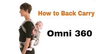 How Do I Back Carry  Omni 360  Ergobaby [upl. by Farro]