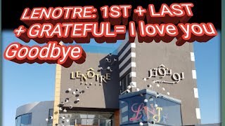 LENOTRE Bakas Mo My 1st  Last Grateful I Love you Goodbye [upl. by Nertie]