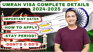 Umrah visa important dates 20242025  complete visa information  Donts and dos [upl. by Lessard]