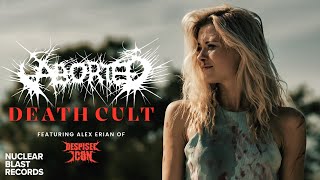 ABORTED  Death Cult ft Alex Erian of Despised Icon OFFICIAL MUSIC VIDEO [upl. by Alidis]