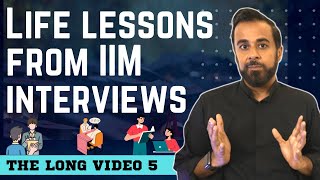 The Long Video 5  Lessons from my IIM interviews  Chetan Bhagat [upl. by Neffets]