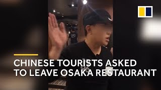 ‘Please just go’ Chinese tourists asked to leave Osaka restaurant [upl. by Lietman]