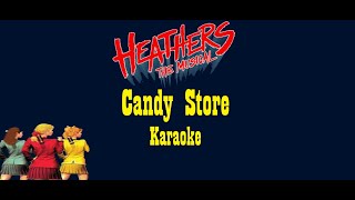 Candy Store Heathers The Musical Karaoke [upl. by Ednarb]