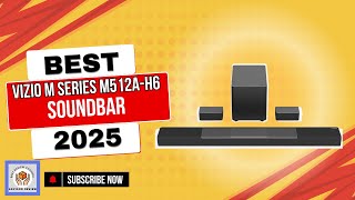 Vizio M Series M512a H6 BEST Soundbar Full Review Of 2025 [upl. by Osei]