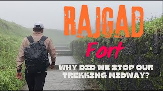 RAJGAD FORT 🚩🚩 Why did we stop our trekking midway🤠 [upl. by Yrrok]