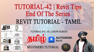 Revit Tutorial Tamil  TUTORIAL42  Revit Tips  End Of The Series  Beginners tutorialrevittamil [upl. by Johannessen]