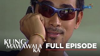 Kung Mawawala Ka Full Episode 28 Stream Together [upl. by Limak793]