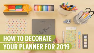 How To Decorate Your Planner For 2019 10 MustHave Planner Supplies [upl. by Yhtur]