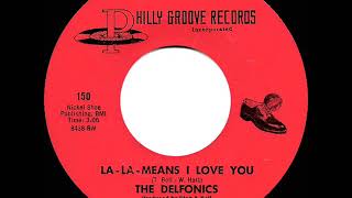 1968 HITS ARCHIVE LaLa Means I Love You  Delfonics mono [upl. by Janean]