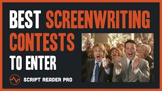 Best Screenwriting Contests to Boost Your Career in 2022  Script Reader Pro [upl. by Leunamesoj]