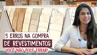 Saiba Como Não Errar Na Compra Dos Revestimentos  Larissa Reis Arquitetura [upl. by Edda]