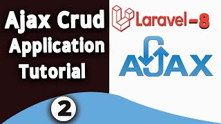 2 laravel ajax crud  laravel 8 install page design amp read data [upl. by Eenattirb]