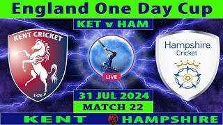 Kent vs Hampshire  KET vs HAM  Metro Bank England One Day Cup 2024  Cricket Info Live [upl. by Eixid]