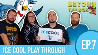 Ice Cool Board Game Play Through Beyond the Box Ep 7 [upl. by Janeczka]