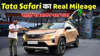 पहाड़ों पर जाकर पता लगा असली सच्चाई  Tata Safari 2024 Mileage Test [upl. by Odnomor]