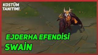 Ejderha Efendisi Swain Kostüm Tanıtımı League of Legends [upl. by Giffer286]