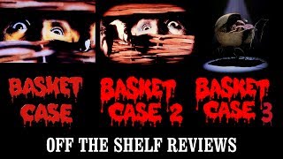 Basket Case Trilogy Review  Off The Shelf Reviews [upl. by Elleiand]