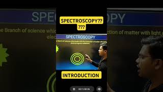 SPECTROSCOPY INTRODUCTION [upl. by Naves]