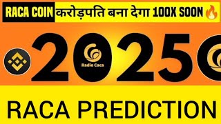 Raca 100X Coin for Bull run 2025  Radio Caca News Today  Crypto news today [upl. by Ebert]