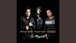 To Nazdiki feat Farzad Farzin Ali Ashabi [upl. by Zoarah]