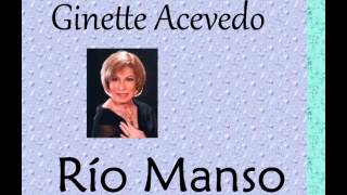 Ginette Acevedo Rio Manso [upl. by Edyak]