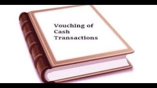 Vouching of Cash Book [upl. by Kissel750]