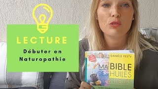 NATUROPATHIE  SÉLECTION DE LIVRES POUR BIEN DÉBUTER [upl. by Odnuges]