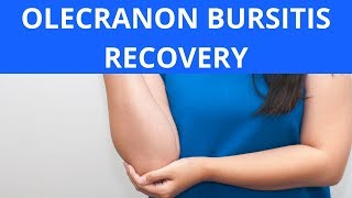 Olecranon Bursitis Recovery [upl. by Asp24]