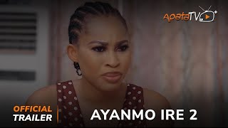 Ayanmo Ire 2 Yoruba Movie 2024  Official Trailer  Now Showing On ApataTV [upl. by Ordisy918]