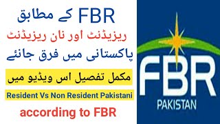 Difference between Resident amp NonResident Pakistani FBR 2020 [upl. by Wenz487]