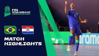 HIGHLIGHTS Brazil v Croatia  FIFA Futsal World Cup Uzbekistan 2024 [upl. by Ecineg]