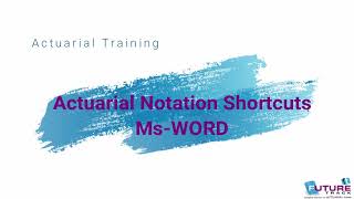 Actuarial Notation  Shortcut MsWord [upl. by Sorce34]