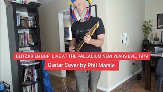 Ramones Blitzkrieg Bop 1979 LIVE guitar cover by Phil Martie [upl. by Kalil]