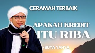 Apa benar krediti itu Riba  buya yahya [upl. by Oina]