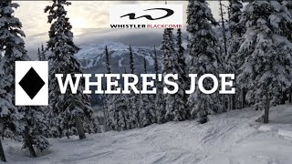 Whistler Blackcomb Wheres Joe [upl. by Karel]