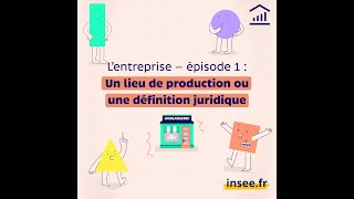 L’entreprise épisode 1  un lieu de production ou une définition juridique [upl. by Baryram]