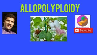 Allopolyploidy [upl. by Nosde530]