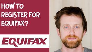 How to register for Equifax [upl. by Noda]