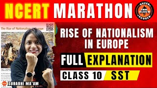 NCERT MARATHON Rise of Nationalism in Europe Class 10CBSE 10th SST History Full Ch1 Explanation [upl. by Asilrak]