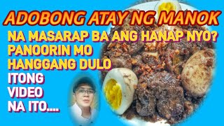 ADOBONG ATAY NG MANOK NA MASARAP BA ANG HANAP MOTRY THISkakaibalasangpinoyadobongatayngmanok [upl. by Dahc]