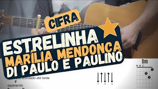 Estrelinha  Marília Mendonça e Di Paulo e Paulino  Cifra  Aprender como tocar [upl. by Gniw]