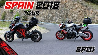 Superduke VS Tuono  Spain Tour 2018 EP01 [upl. by Ellehcit]