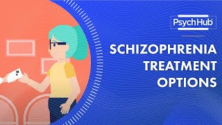 Schizophrenia Treatment Options [upl. by Hayyikaz439]