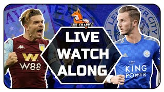 ASTON VILLA vs LEICESTER CITY Live Stream Watchalong HD Fan Cam  Premier League  AVLLEI LCFC [upl. by Chrisy]