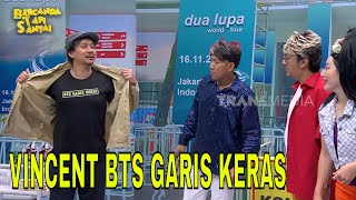 Kejutan VINCENT ROMPIES Datang Ternyata Fans BTS Garis Keras  BTS 171124 Part 2 [upl. by Schlicher]